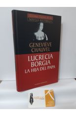 LUCRECIA BORGIA. LA HIJA DEL PAPA