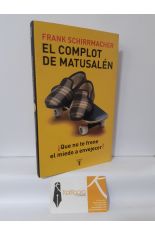 EL COMPLOT DE MATUSALN. QUE NO TE FRENE EL MIEDO A ENVEJECER!