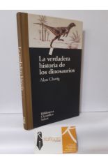 LA VERDADERA HISTORIA DE LOS DINOSAURIOS