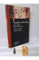 STEPHEN HAWKING, UNA VIDA PARA LA CIENCIA