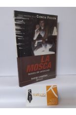 LA MOSCA. RELATOS DEL ANTIMUNDO