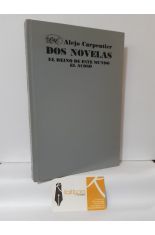DOS NOVELAS: EL REINO DE ESTE MUNDO - EL ACOSO