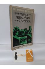 HISTORIA Y REALIDAD DEL PODER (EL PODER Y LAS ÉLITES EN EL PRIMER TERCIO DE LA ESPAÑA DEL SIGLO XX)