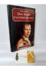 DON ÁLVARO O LA FUERZA DEL SINO