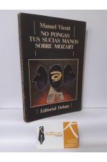 NO PONGAS TUS SUCIAS MANOS SOBRE MOZART