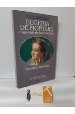 EUGENIA DE MONTIJO, EMPERATRIZ DE LOS FRANCESES