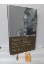 SÁENZ DE SANTA MARÍA, EL GENERAL QUE CAMBIÓ DE BANDO