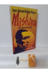 MISHIMA O EL PLACER DE MORIR