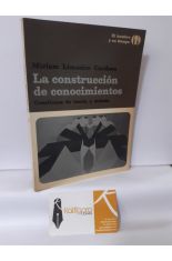 LA CONSTRUCCIN DE CONOCIMIENTOS, CUESTIONES DE TEORA Y MTODO