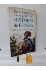 ESO NO ESTABA EN MI LIBRO DE HISTORIA DE ESPAÑA