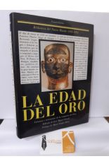 LA EDAD DEL ORO. CRNICAS Y TESTIMONIOS DE LA CONQUISTA DEL PER