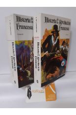 HISTORIA DE LA REVOLUCIÓN FRANCESA (TOMOS I Y II)