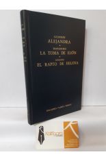 ALEJANDRA (LICOFRÓN) - LA TOMA DE ILIÓN (TRIFIODORO) - EL RAPTO DE HELENA (COLUTO). BIBLIOTECA CLÁSICA GREDOS 102