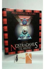 NOSTRADAMUS Y EL MILENIO. PREDICCIONES DEL FUTURO