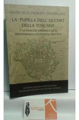 LA PUPILLA DELL OCCHIO DELLA TOSCANA Y LA POSICIN HISPNICA EN EL MEDITERRNEO OCCIDENTAL (1677-1717)