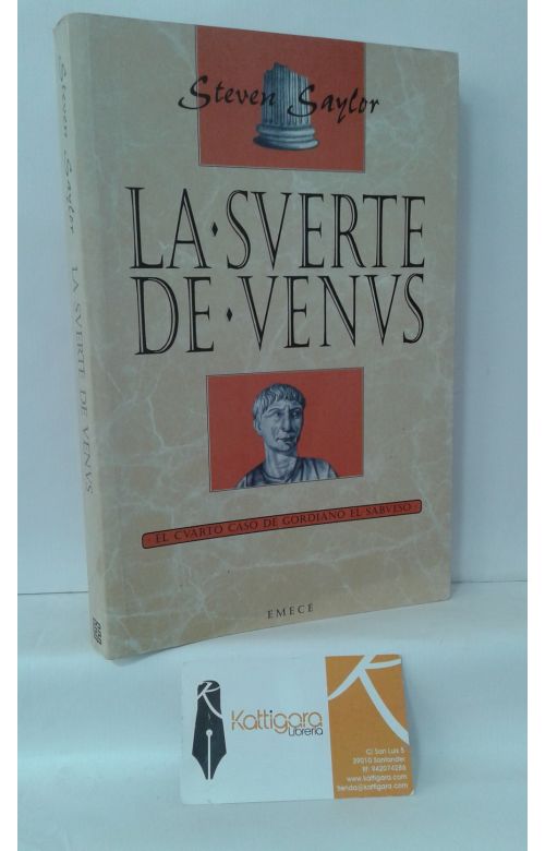 LA SUERTE DE VENUS. EL CUARTO CASO DE GORDIANO EL SABUESO
